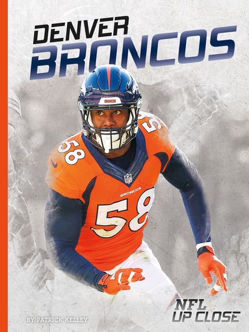 Title details for Denver Broncos by Patrick Kelley - Available